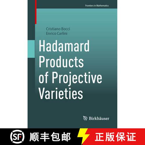 【3-4周达】Hadamard Products of Projective Varieties [9783031542626]