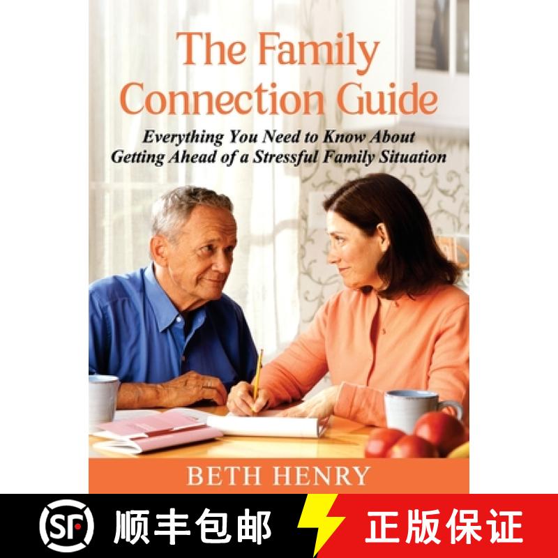 【2-3周达】The Family Connection Guide: Everything You Need to Know About Getting Ahead of a Stressfu... [9781922982667]