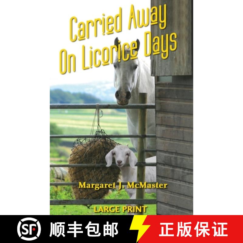 【3-4周达】Carried Away on Licorice Days - LARGE PRINT [9780981052564]