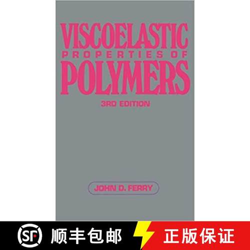 【3-4周达】Viscoelastic Properties Of Polymers, 3Rd Edition [Wiley高分子] [9780471048947]