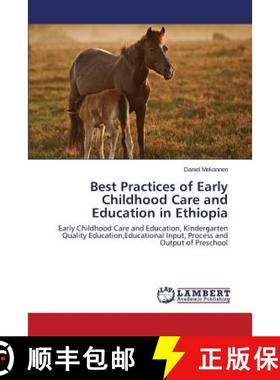 预订 Best Practices of Early Childhood Care and Education in Ethiopia [9783659596025]