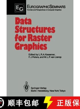 【3-4周达】Data Structures for Raster Graphics: Proceedings of a Workshop held at Steensel, The Nethe... [9783642710735]