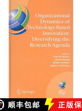 【3-4周达】Organizational Dynamics of Technology-Based Innovation: Diversifying the Research Agenda: ... [9780387728032]