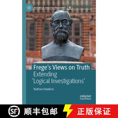 【3-4周达】精装 Frege's Views on Truth : Extending 'Logical Investigations' [9783032097750]