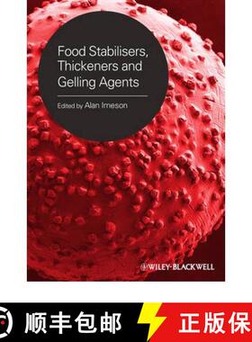 【3-4周达】Food Stabilisers, Thickeners And Gelling Agents [Wiley食品] [9781405132671]