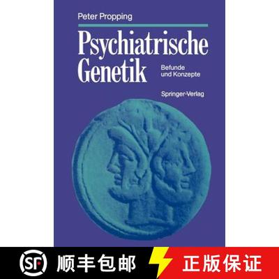 【3-4周达】Psychiatrische Genetik : Befunde und Konzepte [9783642746031]