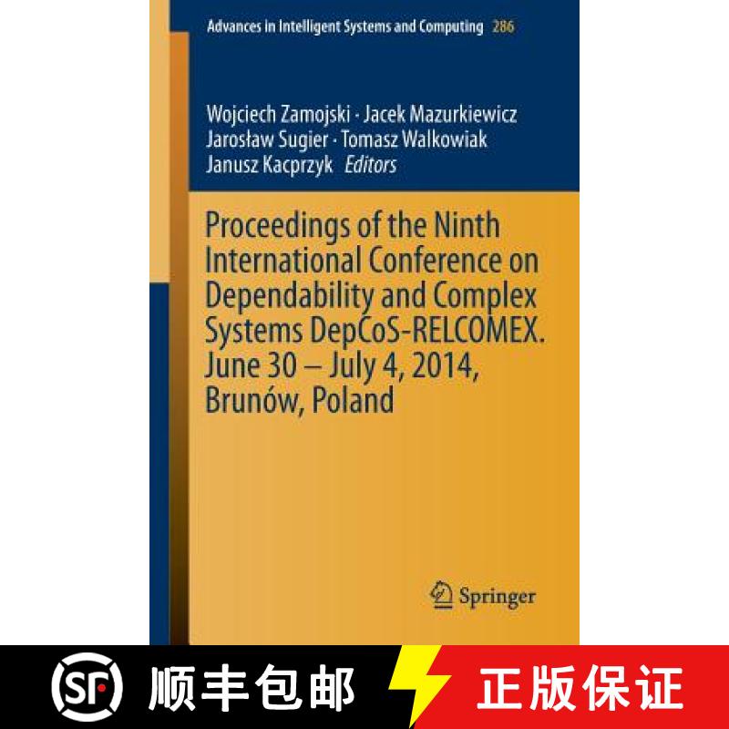 【3-4周达】Proceedings of the Ninth International Conference on Dependability and Complex Systems Dep... [9783319070124]