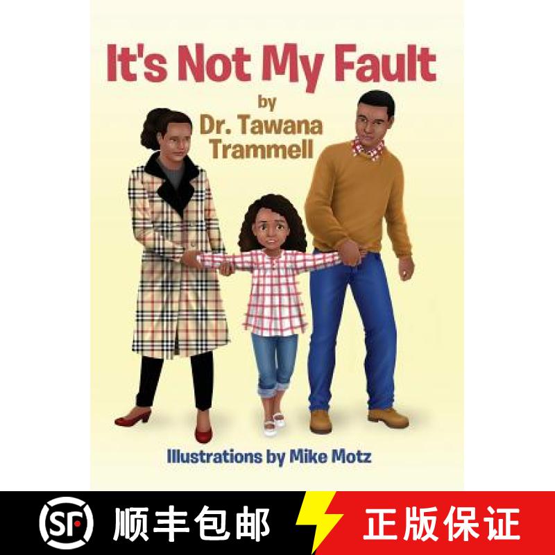 【3-4周达】It's Not My Fault [9780578488110]