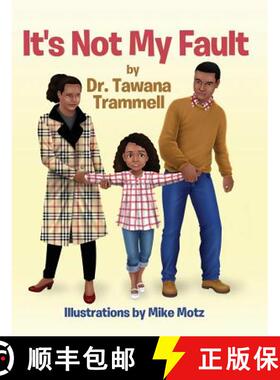 【3-4周达】It's Not My Fault [9780578488110]