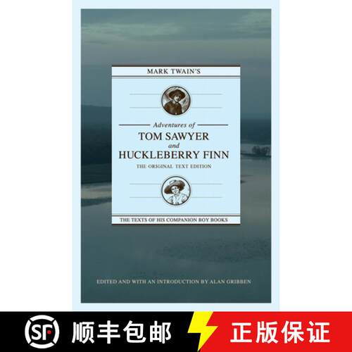 【3-4周达】Mark Twain's Adventures of Tom Sawyer and Huckleberry Finn: The Original Text Edition [9781603062374]