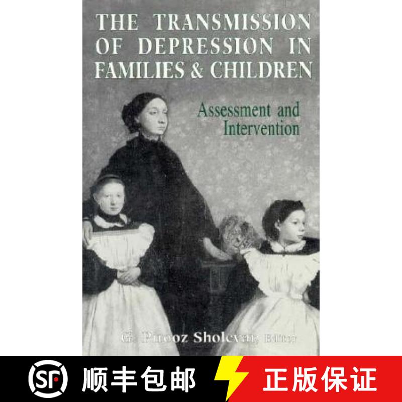 【3-4周达】The Transmission of Depression in Families and Children : Assessment and Intervention [9781568210889]