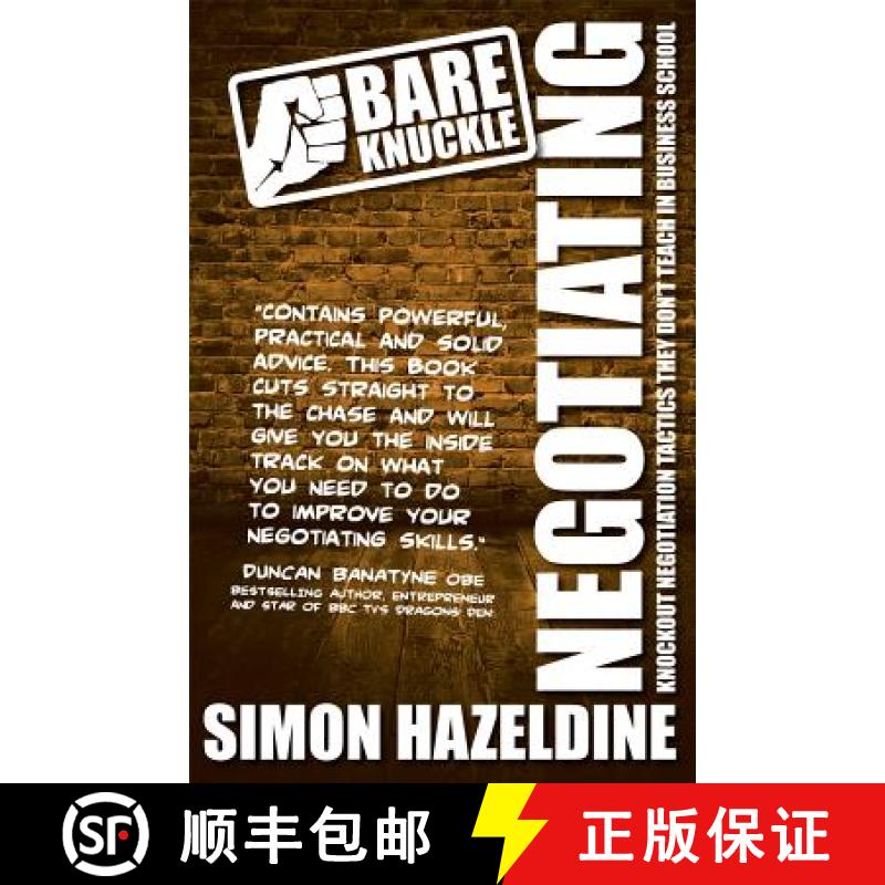 【3-4周达】Bare Knuckle Negotiating (Second Edition): Knockout Negotiation Tactics They Won't Teach Y... [9781907498626]