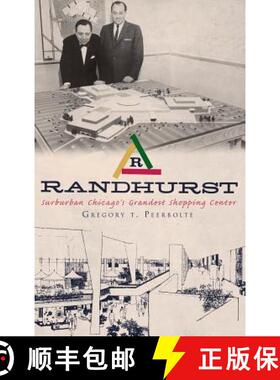 预订 Randhurst: : Suburban Chicago's Grandest Shopping Center [9781540229663]