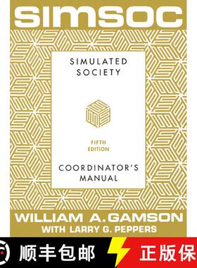 【3-4周达】SIMSOC: Simulated Society, Coordinator's Manual: Coordinator's Manual, Fifth Edition [9780684871981]