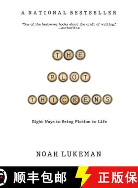 预订 The Plot Thickens: 8 Ways to Bring Fiction to Life [9781094390291]