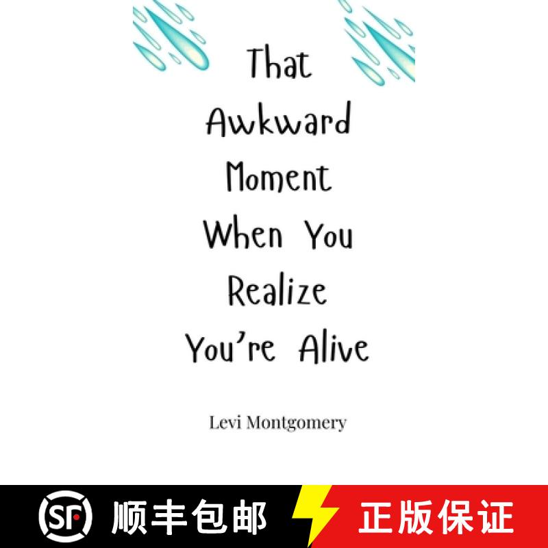 预订 That Awkward Moment When You Realize You're Alive [9781805660354]