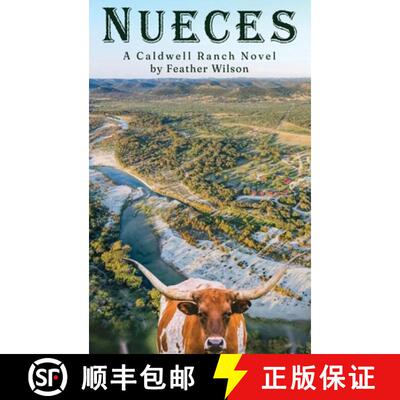 【3-4周达】Nueces: A Caldwell Ranch Novel [9798295560903]