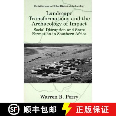 【3-4周达】Landscape Transformations and the Archaeology of Impact : Social Disruption and State Form... [9780306459559]