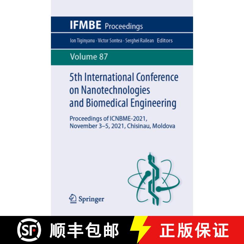 【3-4周达】5th International Conference on Nanotechnologies and Biomedical Engineering : Proceedings ... [9783030923273]
