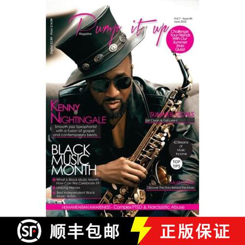 【3-4周达】Pump it up Magazine - Vol.7 - Issue #6 - Saxophonist Extraodinaire Kenny Nightingale:  Ent... [9781088051870]