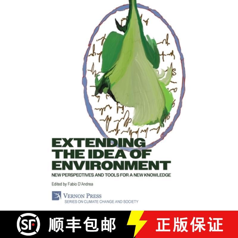 预订 Extending the Idea of Environment: New Perspectives and Tools for a new Knowledge [9798881901998]