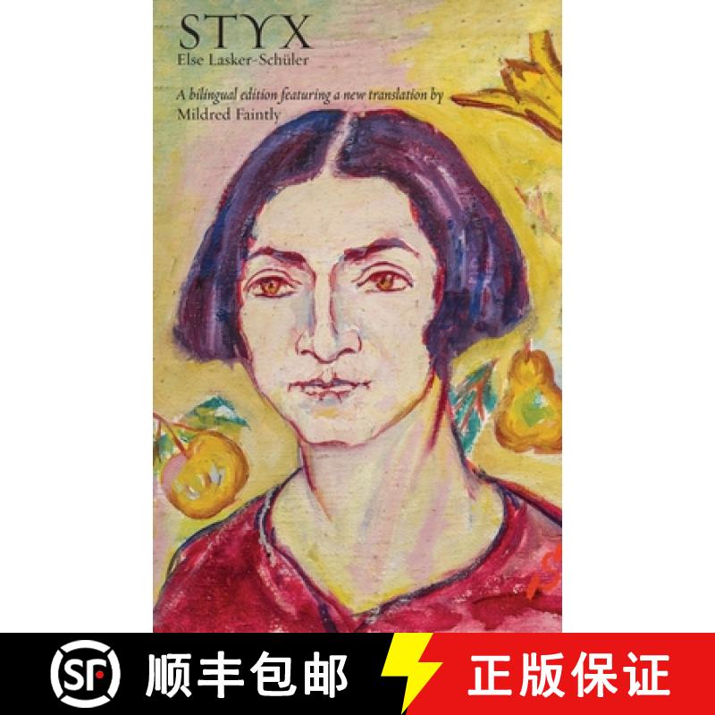 【3-4周达】Styx: A bilingual edition featuring a new translation [9781963475586]