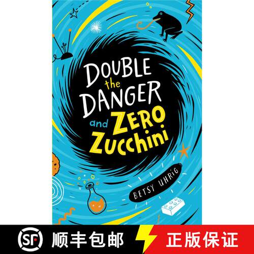 【3-4周达】精装 Double the Danger and Zero Zucchini [9781534467651]