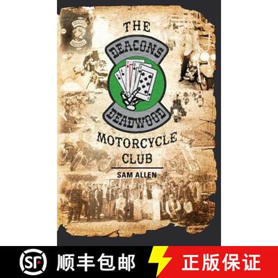 【3-4周达】The Deacons of Deadwood Motorcycle Club [9780990493297]