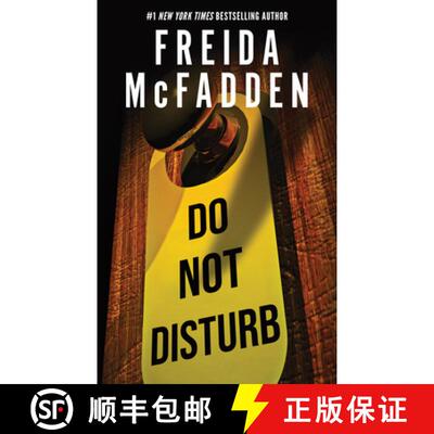 【3-4周达】精装 Do Not Disturb: An Addictive Psychological Thriller from the Author of The Housemaid ... [9781464238826]