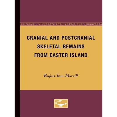 【4周达】Cranial and Postcranial Skeletal Remains from Easter Island [9780816658343]