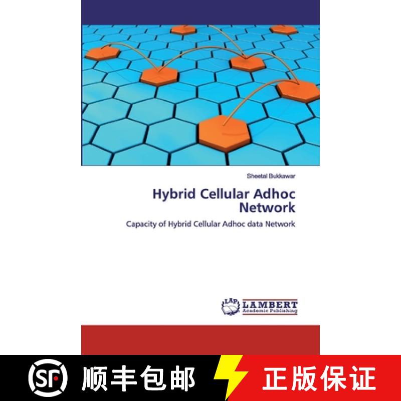 预订 Hybrid Cellular Adhoc Network [9783330078994]