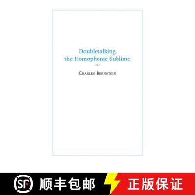 预订 Doubletalking the Homophonic Sublime: Comedy, Appropriation, and the Sounds of One Hand Clapping [9781581771947]