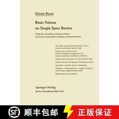 【3-4周达】Basic Values on Single Span Beams : Tables for calculating continuous beams and frame cons... [9783642491634]