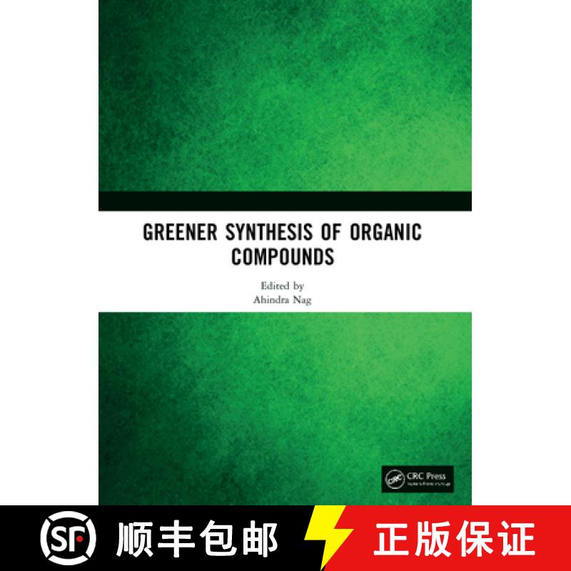 【3-4周达】Greener Synthesis of Organic Compounds [9780367544089]
