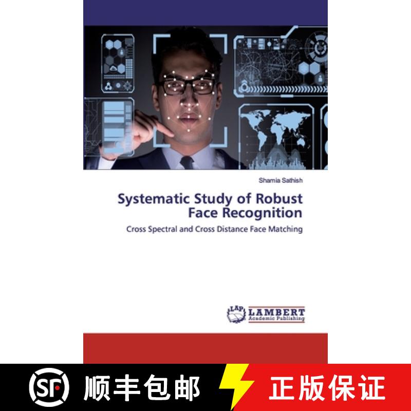 预订 Systematic Study of Robust Face Recognition [9786202514644]
