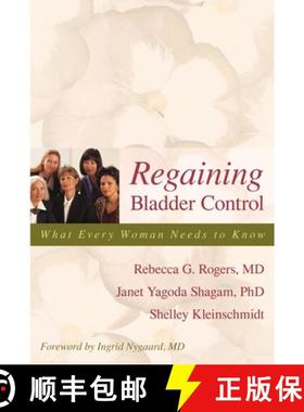 【3-4周达】Regaining Bladder Control: What Every Woman Needs to Know [9781591024163]
