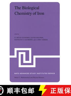 【3-4周达】精装 The Biological Chemistry of Iron: A Look at the Metabolism of Iron and Its Subsequent... [9789027714442]