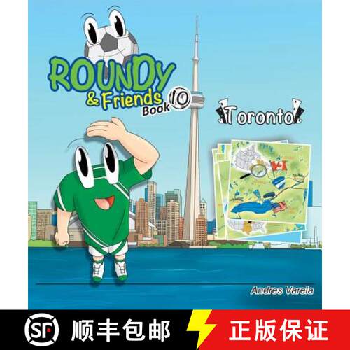 【3-4周达】精装 Roundy & Friends - Toronto: Soccertowns Book 10 [9781943255139]
