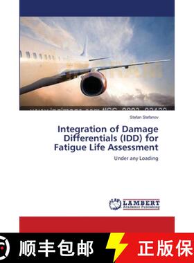 预订 Integration of Damage Differentials (IDD) for Fatigue Life Assessment [9783659146060]