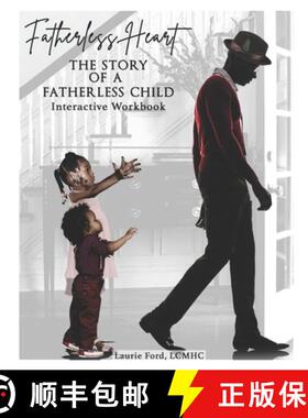 预订 Fatherless Heart: The Story of a Fatherless Child: Interactive Workbook [9781736609101]