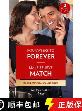 【3-4周达】Four Weeks To Forever / Make Believe Match: Four Weeks to Forever (Texas Cattleman's Club:... [9780263317558]