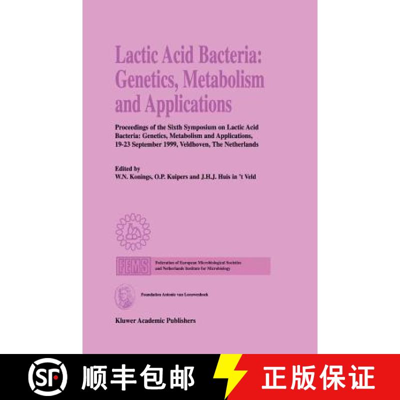 【3-4周达】Lactic Acid Bacteria: Genetics, Metabolism and Applications: Proceedings of the Sixth Symp... [9780792359531]