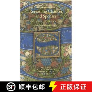 【3-4周达】精装 Rereading Chaucer and Spenser : Dan Geffrey with the New Poete [9781526136916]