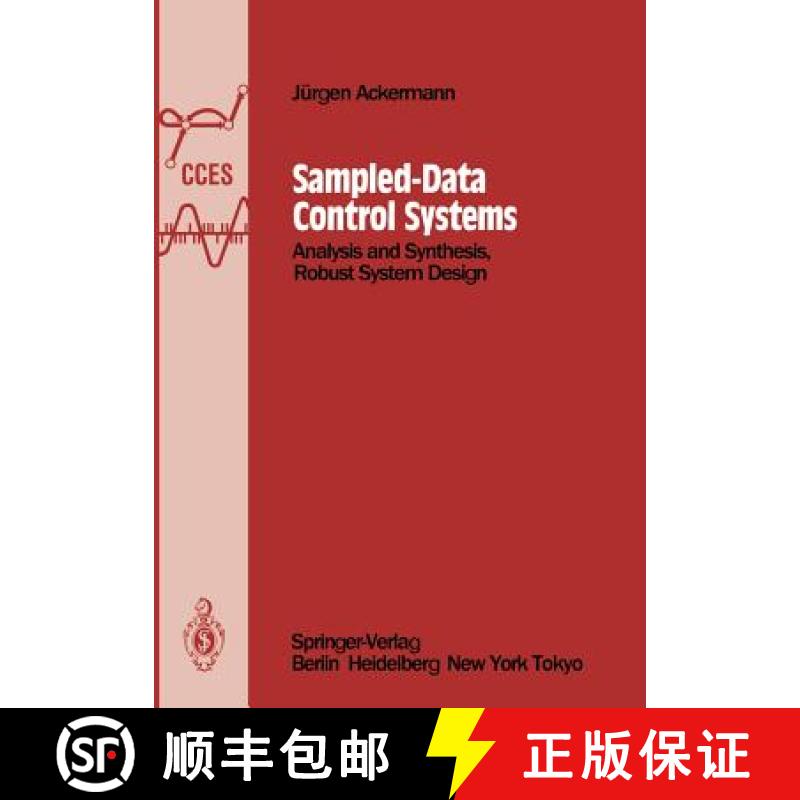【3-4周达】Sampled-Data Control Systems : Analysis and Synthesis, Robust System Design [9783642825569]