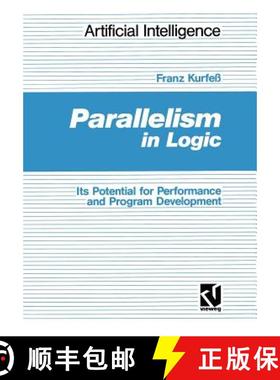 【3-4周达】Parallelism in Logic : Its Potential for Performance and Program Development [9783528051631]
