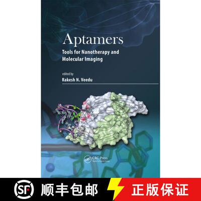【3-4周达】精装 Aptamers: Tools for Nanotherapy and Molecular Imaging [9789814669832]