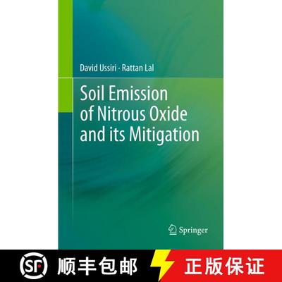 【3-4周达】Soil Emission of Nitrous Oxide and its Mitigation [9789400753631]