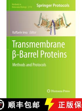 【3-4周达】Transmembrane β-Barrel Proteins: Methods and Protocols [9781071637364]