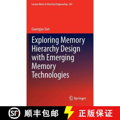 【3-4周达】Exploring Memory Hierarchy Design with Emerging Memory Technologies [9783319006802]
