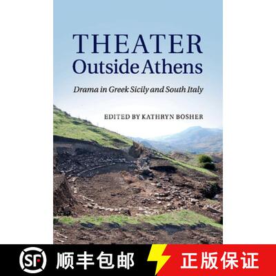【3-4周达】Theater outside Athens: Drama in Greek Sicily and South Italy [9781107527508]
